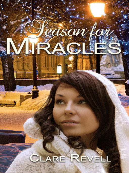 Title details for Season for Miracles by Clare Revell - Available